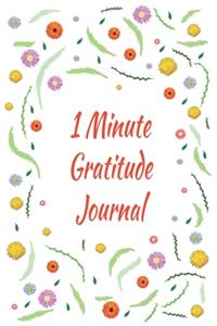 1 Minute Gratitude Journal