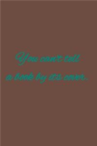 You can't tell a book by its cover.