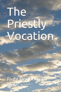 The Priestly Vocation