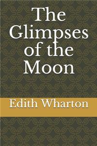 The Glimpses of the Moon