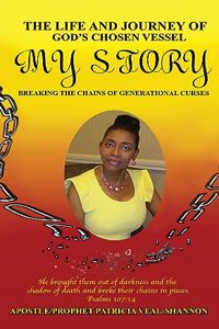 The Life and Journey of God's Chosen Vessel My Story