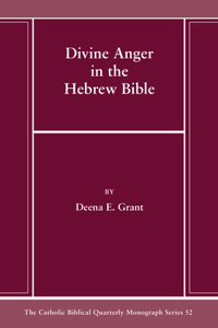 Divine Anger in the Hebrew Bible