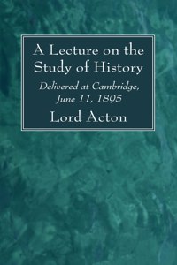 Lecture on the Study of History