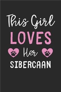 This Girl Loves Her Sibercaan