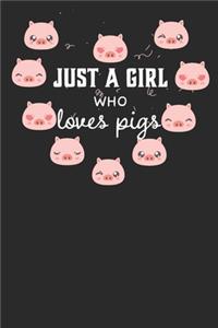 Just a Girl Who Loves Pigs