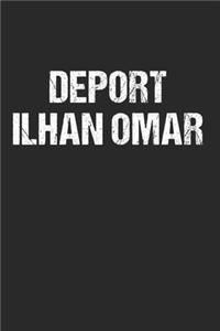 Deport Ilhan Omar Anti Ilhan Omar Political Humor