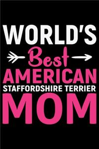 World's Best American Staffordshire Terrier Mom