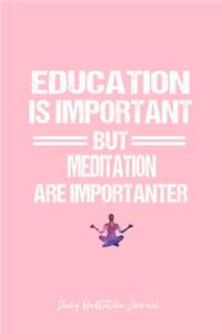 Daily Meditation Journal