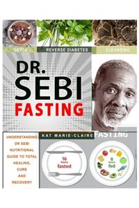 Dr. Sebi Fasting