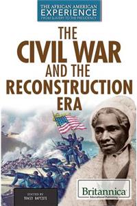 Civil War and Reconstruction Eras