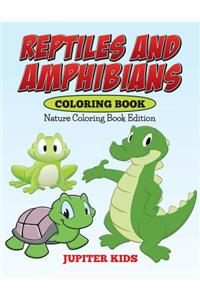 Reptiles And Amphibians Coloring Book