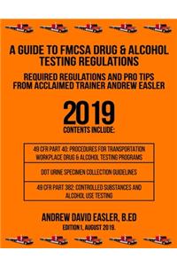 A Guide to Fmcsa Drug & Alcohol Testing Regulations