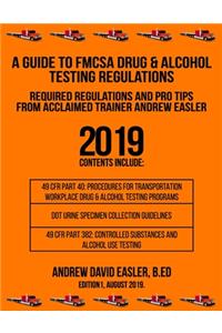 A Guide to Fmcsa Drug & Alcohol Testing Regulations