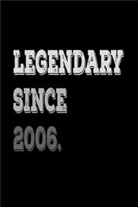 Legendary Since 2006