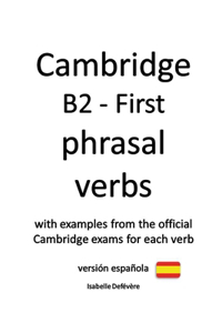 Cambridge B2 - First phrasal verbs (versión española)