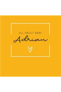 All About Baby Adrian
