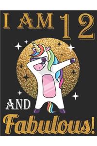 I Am 12 And Fabulous!