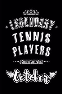 Legendary Tennis Players are born in October