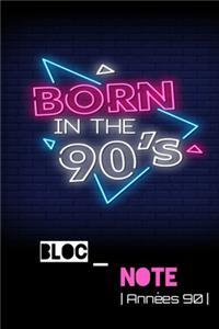 Bloc Note - Années 90 -