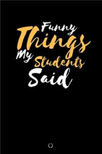 Funny Things My Students Said