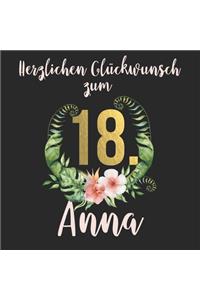 Herzlichen Glückwunsch zum 18. Anna