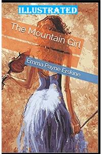 The Mountain Girl Illustrated