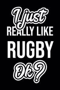 I Just Really Like Rugby Ok?