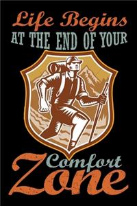 Life begins at the end of your comfort zone