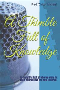 Thimble Full of Knowledge