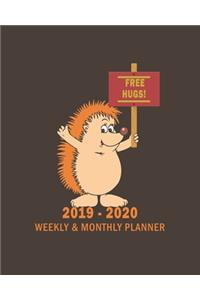 Free Hugs! 2019 - 2020 Weekly & Monthly Planner