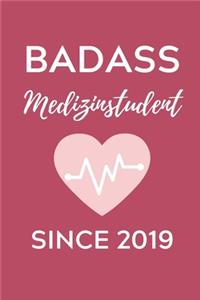 Badass Medizinstudent Since 2019