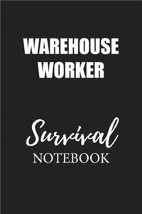 Warehouse Worker Survival Notebook