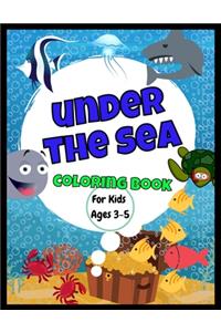 Under The Sea Coloring Book - For Ages 3-5