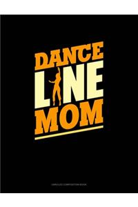 Dance Line Mom