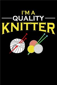 I'm A Quality Knitter