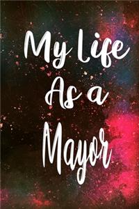 My Life as a Mayor