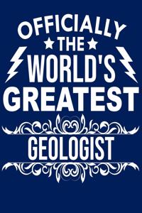 Officially the world's greatest Geologist