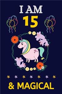 I Am 15 & Magical