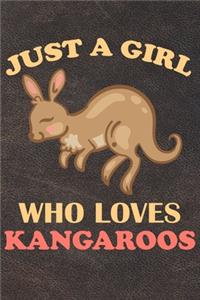 Just A Girl Who Loves Kangaroos