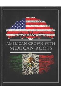 Mexican Roots