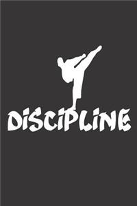 Discipline