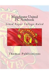 Manchester United FC Notebook