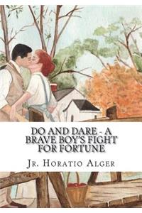 Do and Dare - a Brave Boy's Fight for Fortune