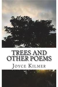 Trees and Other Poems