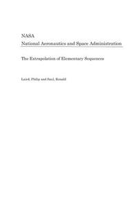 The Extrapolation of Elementary Sequences