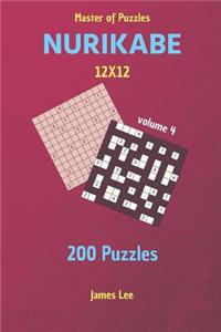 Master of Puzzles - Nurikabe 200 Puzzles 12x12 Vol. 4