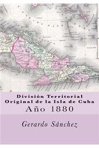 Division Territorial Original de la Isla de Cuba