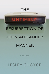 Untimely Resurrection of John Alexander MacNeil