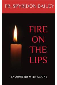 Fire On The Lips
