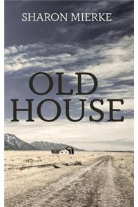 Old House
